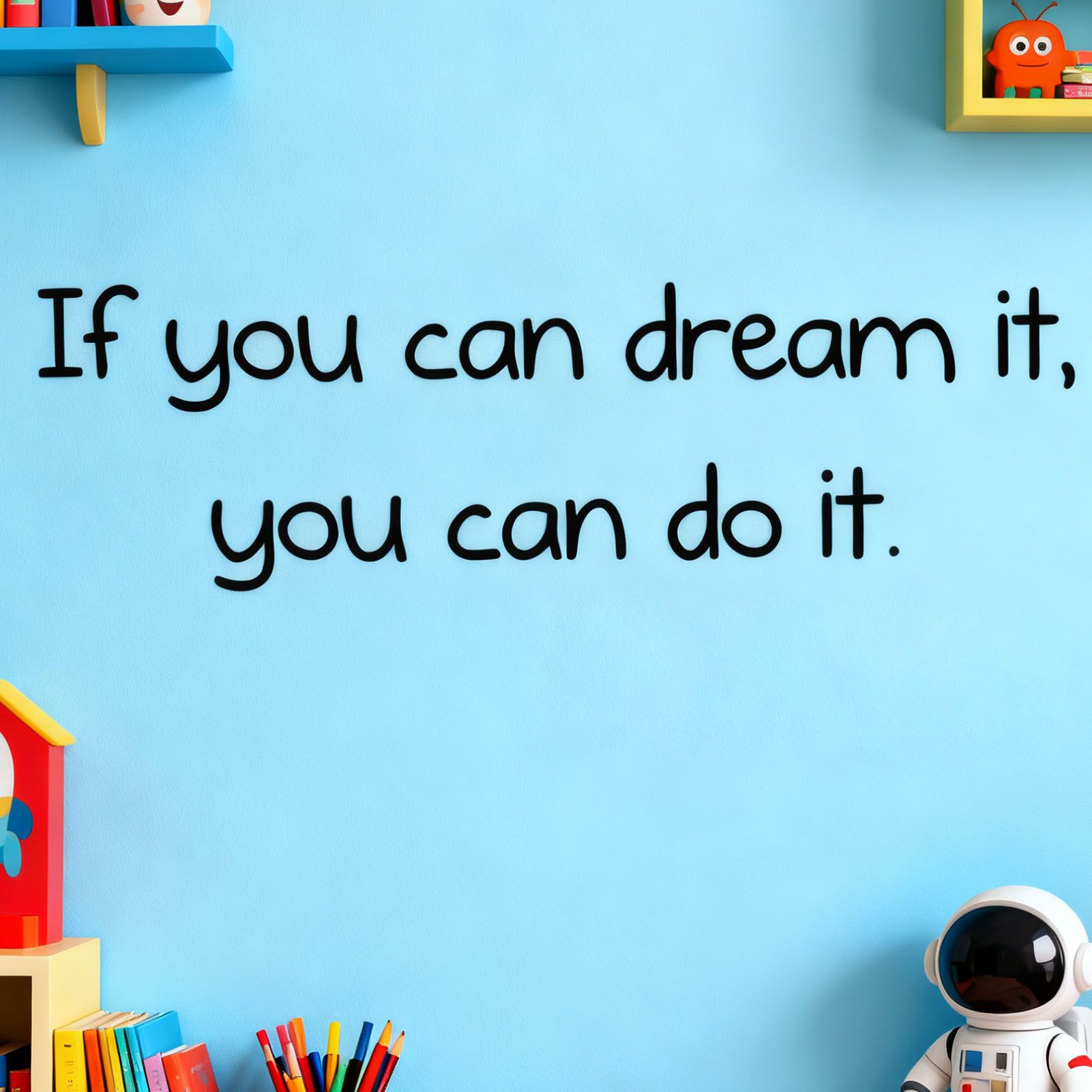 If You can Dream It Sticker Living Room Bedroom Backdrop Wall Decorative Decal view 9