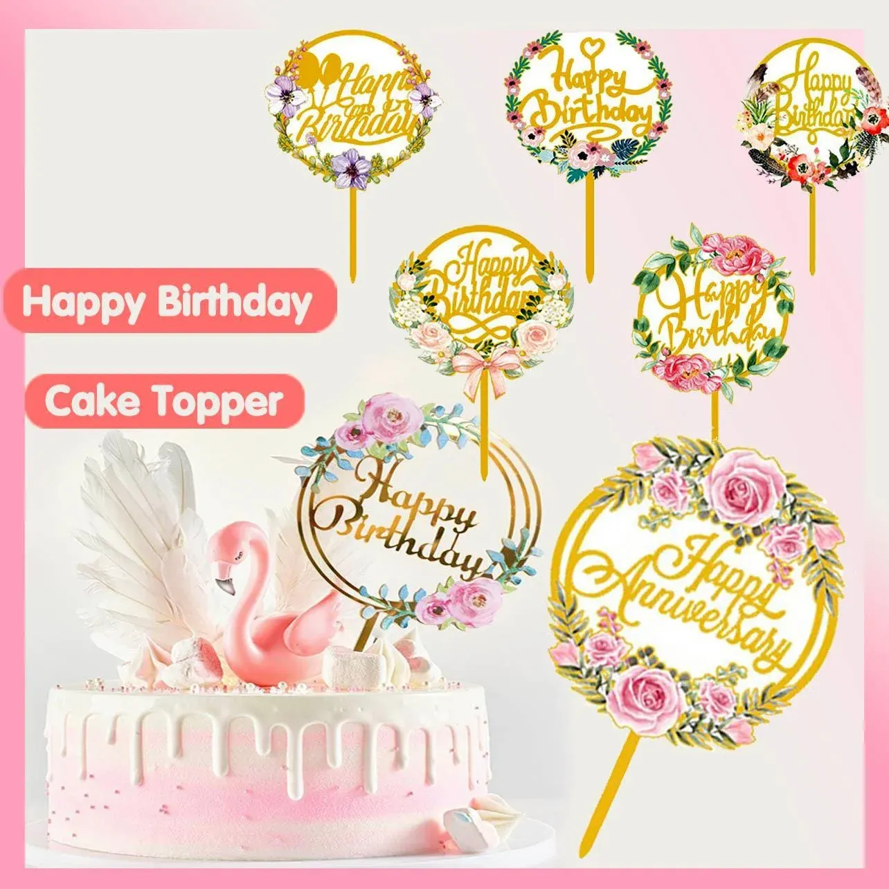 Happy Birthday Anniversary Wedding Cake Flowers Topper Acrylic Party view 2